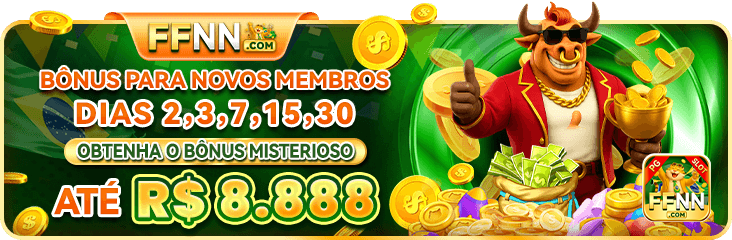 BONUS PARA NOVOS MEMBROS DIAS 2,3,7,15,30 OBTENHA O BONUS MISTERIOSO ATE R$ 8.888